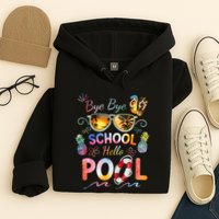 Bye Bye School Hello Pool Funny Summer Vacation Pool School Hoodie
