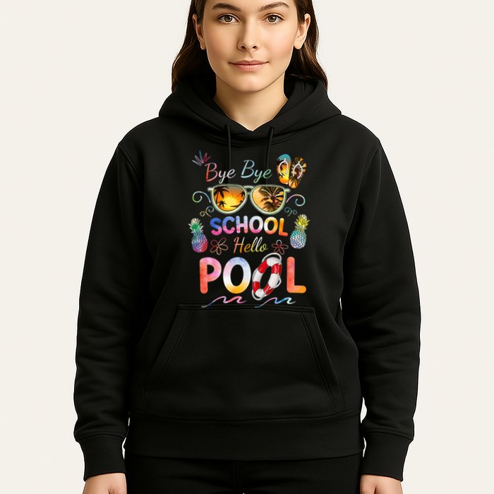 Bye Bye School Hello Pool Funny Summer Vacation Pool School Hoodie
