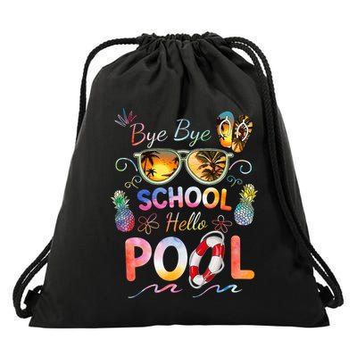 Bye Bye School Hello Pool Funny Summer Vacation Pool School Drawstring Bag