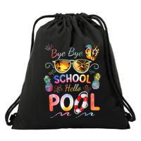 Bye Bye School Hello Pool Funny Summer Vacation Pool School Drawstring Bag