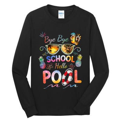 Bye Bye School Hello Pool Funny Summer Vacation Pool School Tall Long Sleeve T-Shirt