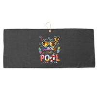 Bye Bye School Hello Pool Funny Summer Vacation Pool School Large Microfiber Waffle Golf Towel