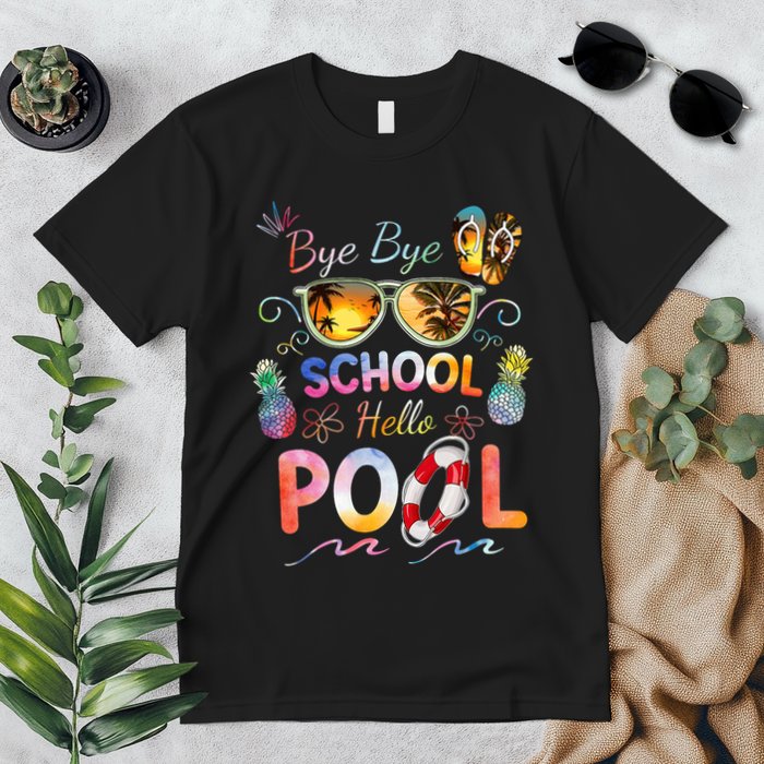 Bye Bye School Hello Pool Funny Summer Vacation Pool School Premium T-Shirt