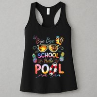 Bye Bye School Hello Pool Funny Summer Vacation Pool School Womens Tank Top