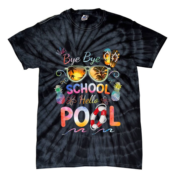 Bye Bye School Hello Pool Funny Summer Vacation Pool School Tie-Dye T-Shirt