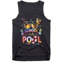Bye Bye School Hello Pool Funny Summer Vacation Pool School Tank Top