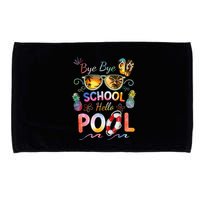 Bye Bye School Hello Pool Funny Summer Vacation Pool School Microfiber Hand Towel