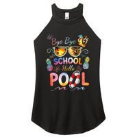 Bye Bye School Hello Pool Funny Summer Vacation Pool School Women's Perfect Tri Rocker Tank