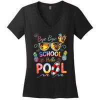 Bye Bye School Hello Pool Funny Summer Vacation Pool School Women's V-Neck T-Shirt