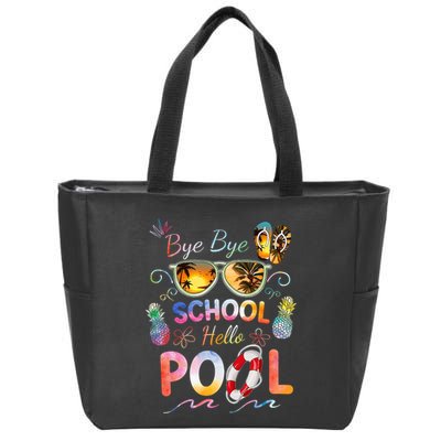 Bye Bye School Hello Pool Funny Summer Vacation Pool School Zip Tote Bag
