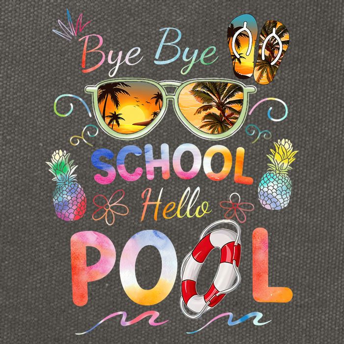 Bye Bye School Hello Pool Funny Summer Vacation Pool School Cotton Canvas Backpack