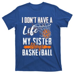 Basketball Brother Sister Basketball Player Basketball Fan T-Shirt