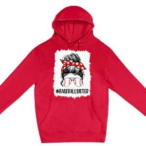 Bleached Baseball Sister Life Messy Bun T Ball Mother's Day Premium Pullover Hoodie