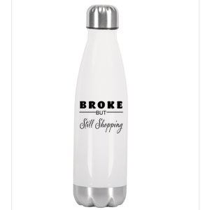 Broke But Still Shopping Stainless Steel Insulated Water Bottle