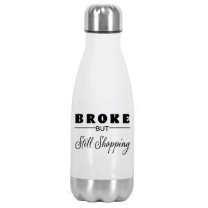 Broke But Still Shopping Stainless Steel Insulated Water Bottle