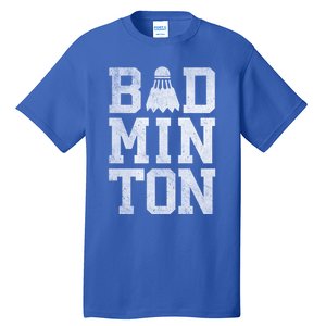 Badminton Birdies Shuttlecock Gift Tall T-Shirt