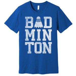 Badminton Birdies Shuttlecock Gift Premium T-Shirt