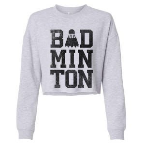 Badminton Birdies Shuttlecock Gift Cropped Pullover Crew