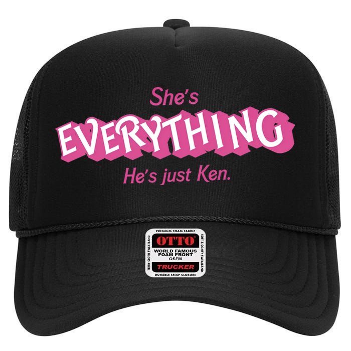 Bar Bie Shes Everything Hes Just Ken As Ken High Crown Mesh Back Trucker Hat