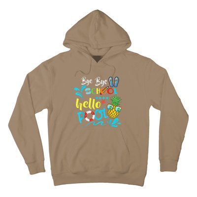 Bye Bye School Hello Pool Summer Student Funny Teacher Hoodie