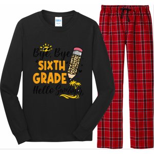 Bye Bye Sixth 6th Grade Hello Summer Last Day Of School Long Sleeve Pajama Set