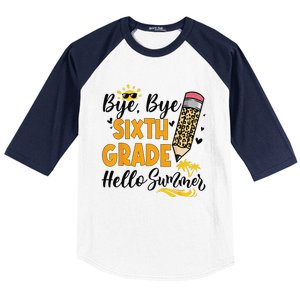 Bye Bye Sixth 6th Grade Hello Summer Last Day Of School Baseball Sleeve Shirt