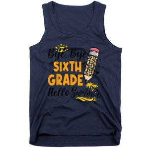 Bye Bye Sixth 6th Grade Hello Summer Last Day Of School Tank Top