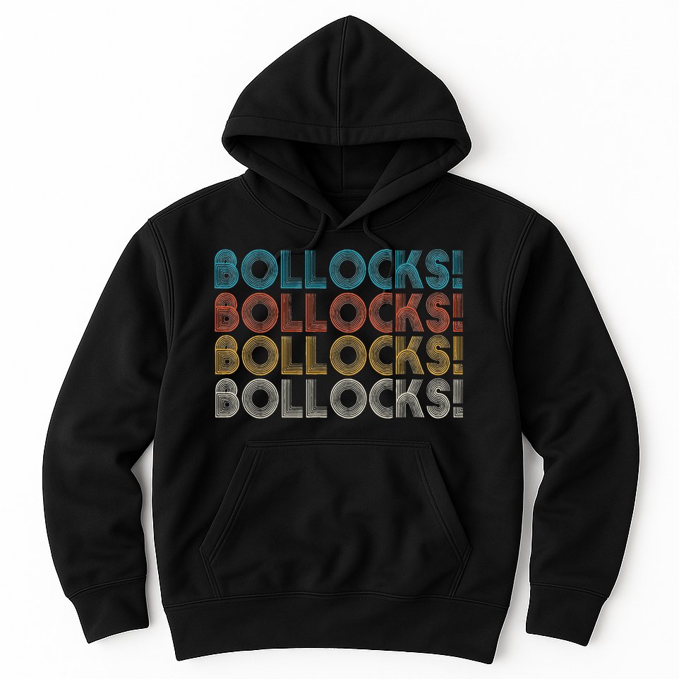 Bollocks British Slang Hoodie