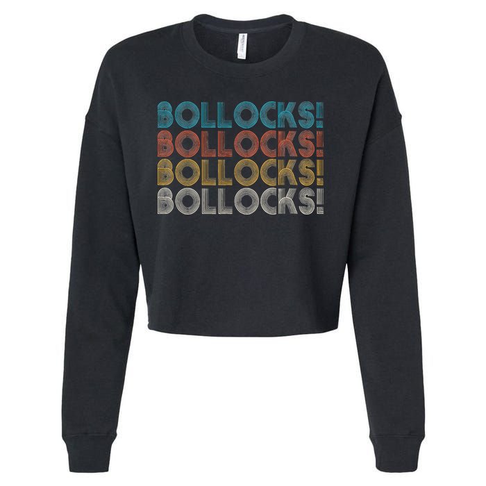 Bollocks British Slang Cropped Pullover Crew