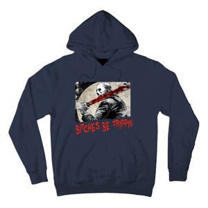 Bitches Be Trippin Horror Character Halloween Scary Spooky Tall Hoodie