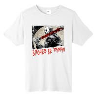 Bitches Be Trippin Horror Character Halloween Scary Spooky Tall Fusion ChromaSoft Performance T-Shirt