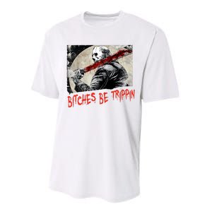 Bitches Be Trippin Horror Character Halloween Scary Spooky Performance Sprint T-Shirt