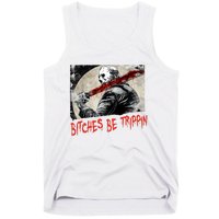 Bitches Be Trippin Horror Character Halloween Scary Spooky Tank Top