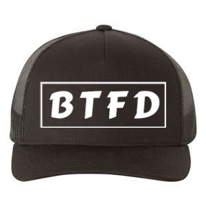 BTFD Buy The F'ing Dip Bitcoin Crypto Stocks Crypto BTC Yupoong Adult 5-Panel Trucker Hat