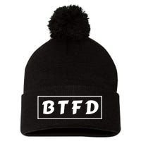 BTFD Buy The F'ing Dip Bitcoin Crypto Stocks Crypto BTC Pom Pom 12in Knit Beanie