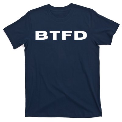 BTFD Buy The F'ing Dip, Trading Stocks, Bitcoin, Crypto, BTC T-Shirt