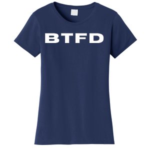 BTFD Buy The F'ing Dip, Trading Stocks, Bitcoin, Crypto, BTC Women's T-Shirt