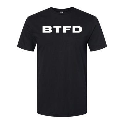 BTFD Buy The F'ing Dip, Trading Stocks, Bitcoin, Crypto, BTC Softstyle CVC T-Shirt