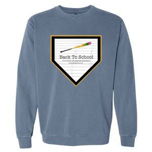 Baseball Back To School Home Plate Back To School Garment-Dyed Sweatshirt