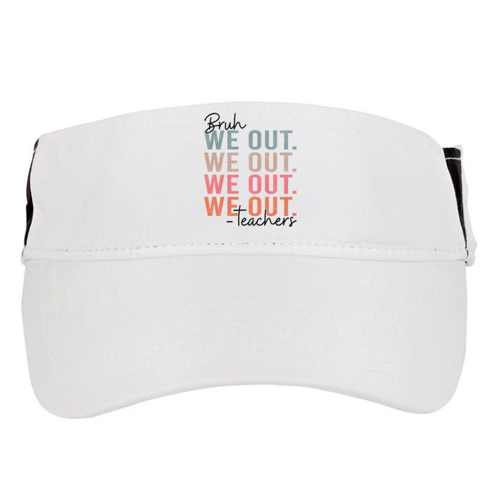 Bye Bruh Teacher Happy Last Day Of School Hello Summer Funny Adult Drive Performance Visor