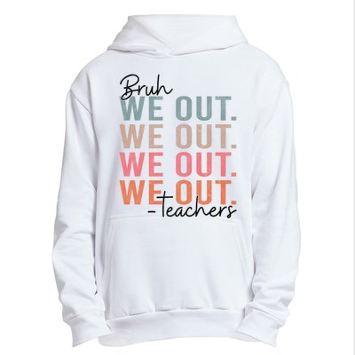 Bye Bruh Teacher Happy Last Day Of School Hello Summer Funny Urban Pullover Hoodie