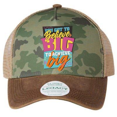 Believe Big To Achieve Big Retro Legacy Tie Dye Trucker Hat