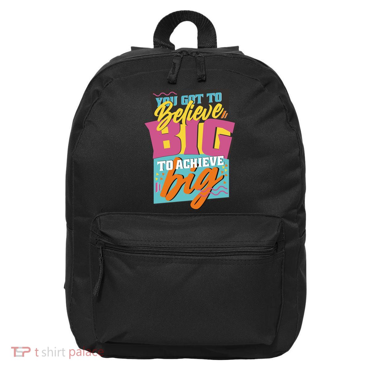 Believe Big To Achieve Big Retro 16 in Basic Backpack