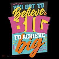 Believe Big To Achieve Big Retro 16 in Basic Backpack