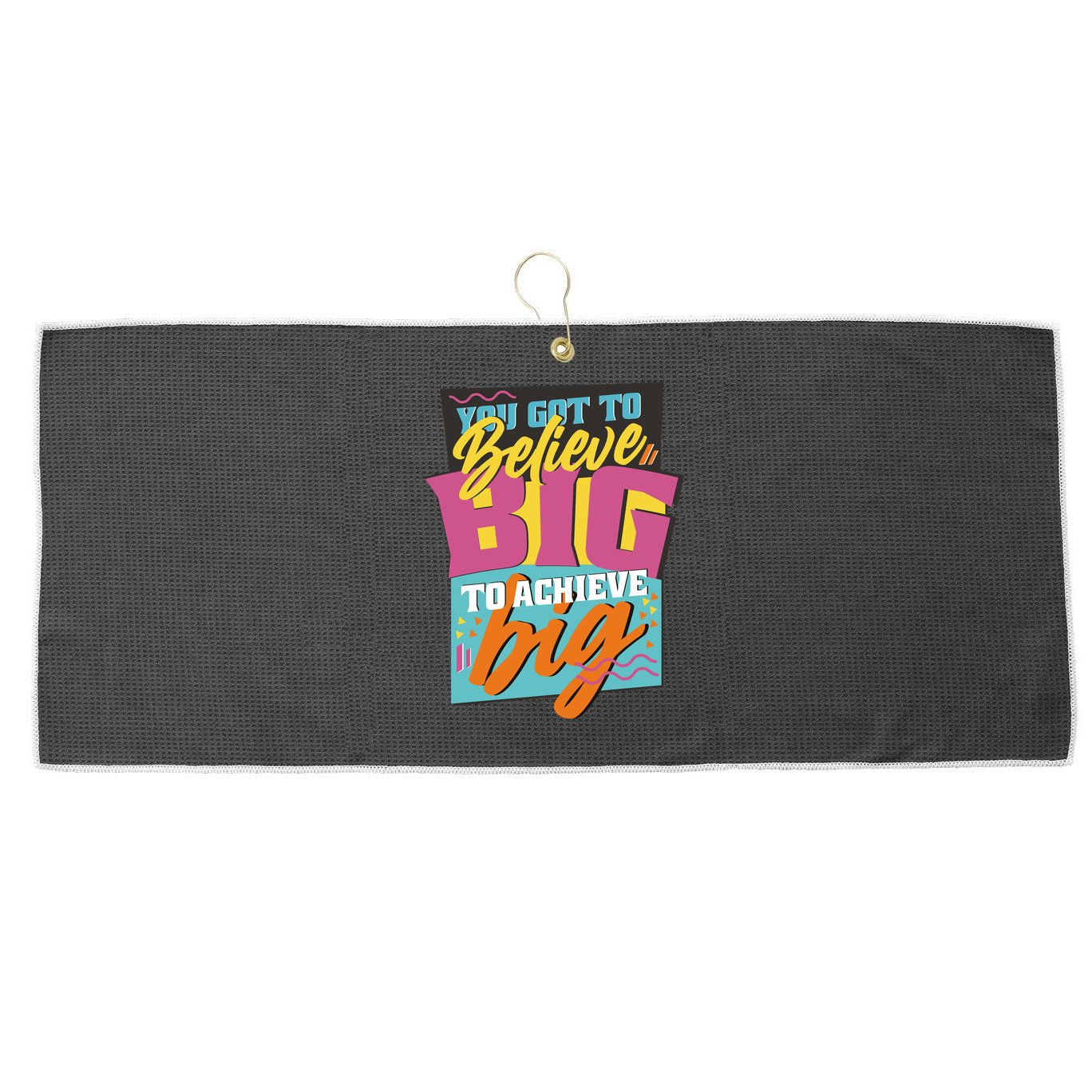 Believe Big To Achieve Big Retro Large Microfiber Waffle Golf Towel