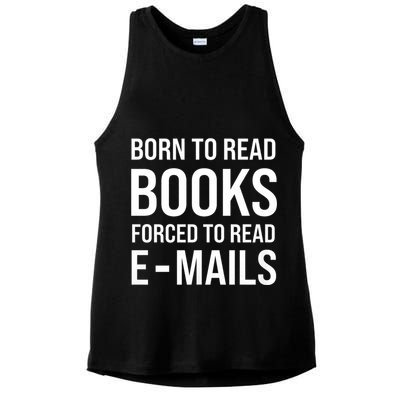 Bookish Born To Read Books Forced To Read Emails Reading Ladies PosiCharge Tri-Blend Wicking Tank