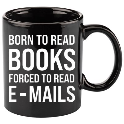 Bookish Born To Read Books Forced To Read Emails Reading 11oz C Handle Ceramic Mug