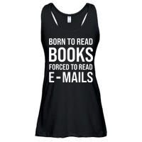Bookish Born To Read Books Forced To Read Emails Reading Ladies Essential Flowy Tank