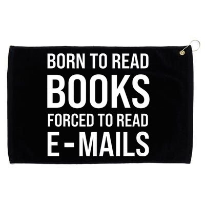 Bookish Born To Read Books Forced To Read Emails Reading Grommeted Golf Towel
