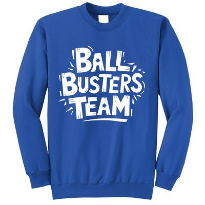 Ball Busters Team Funny Pickleball Lovers White Cool Gift Sweatshirt